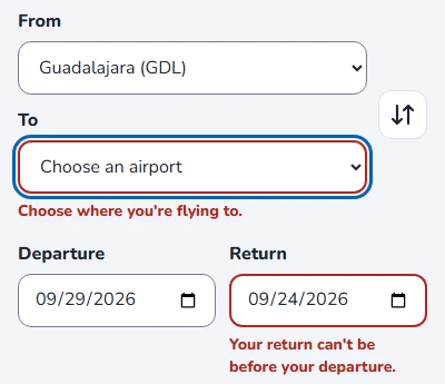 Flight search with the messages: Choose where you're flying to, and Your return can't be before your departure.